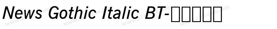 News Gothic Italic BT字体转换